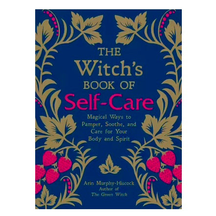 The Witch's Book of Self-Care