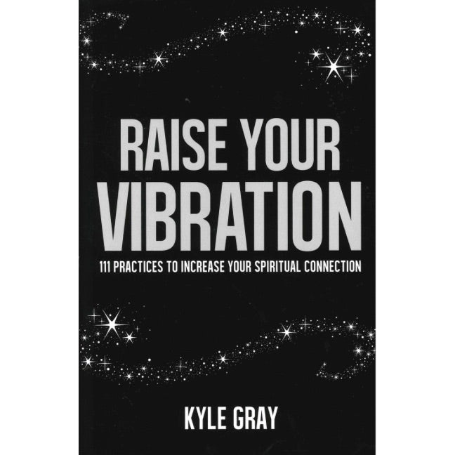 Raise Your Vibration Book